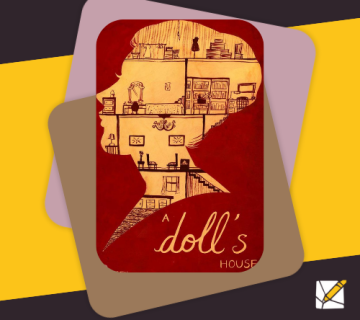 A Doll's House by Henrik Ibsen