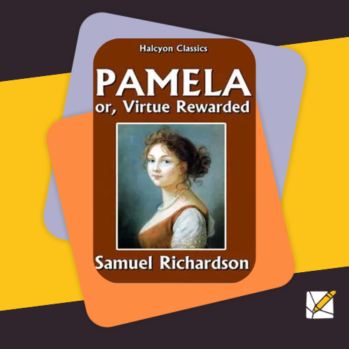 Pamela by Samuel Richardson
