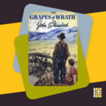 The Grapes of Wrath by John Steinbeck